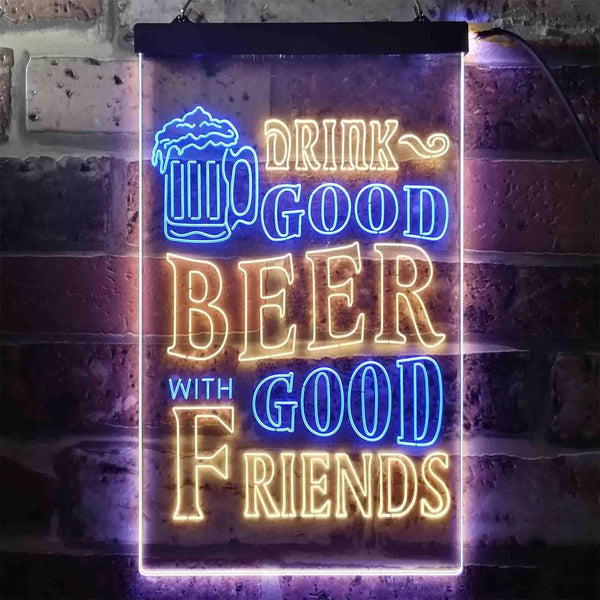 ADVPRO Drink Good Beer with Good Friends Bar  Dual Color LED Neon Sign st6-i3416 - Blue & Yellow