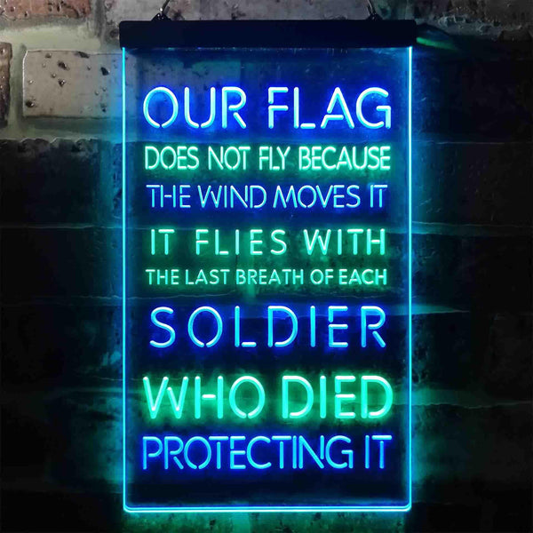 ADVPRO US Flag Flies with Soldiers Who Died Protect It  Dual Color LED Neon Sign st6-i3417 - Green & Blue