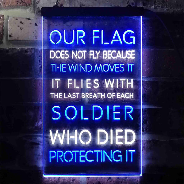 ADVPRO US Flag Flies with Soldiers Who Died Protect It  Dual Color LED Neon Sign st6-i3417 - White & Blue