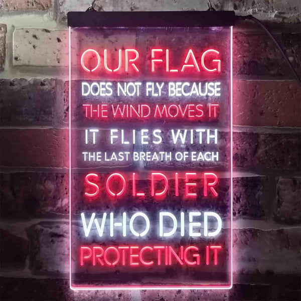 ADVPRO US Flag Flies with Soldiers Who Died Protect It  Dual Color LED Neon Sign st6-i3417 - White & Red