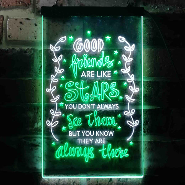 ADVPRO Good Friends Like Stars Always There Room  Dual Color LED Neon Sign st6-i3418 - White & Green