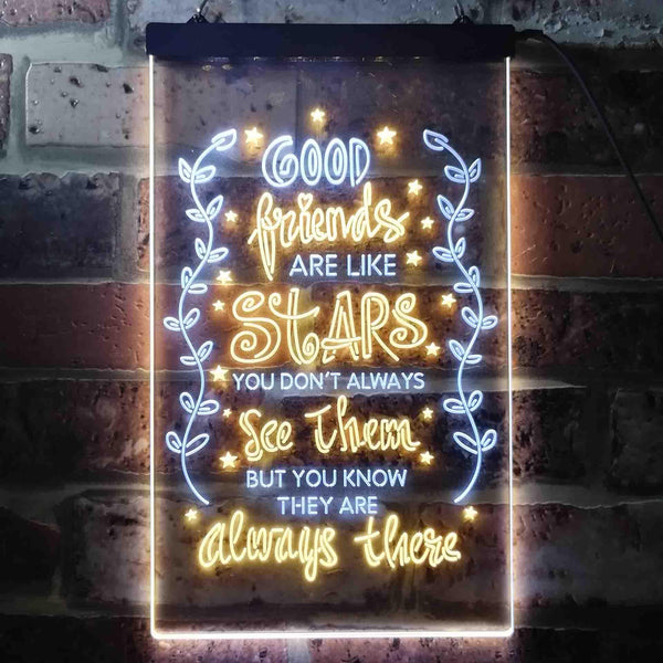 ADVPRO Good Friends Like Stars Always There Room  Dual Color LED Neon Sign st6-i3418 - White & Yellow