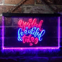ADVPRO You Look Beautiful Today Girl Room Dual Color LED Neon Sign st6-i3472 - Blue & Red