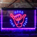 ADVPRO Good Vibes Only Hand Room Dual Color LED Neon Sign st6-i3475 - Blue & Red