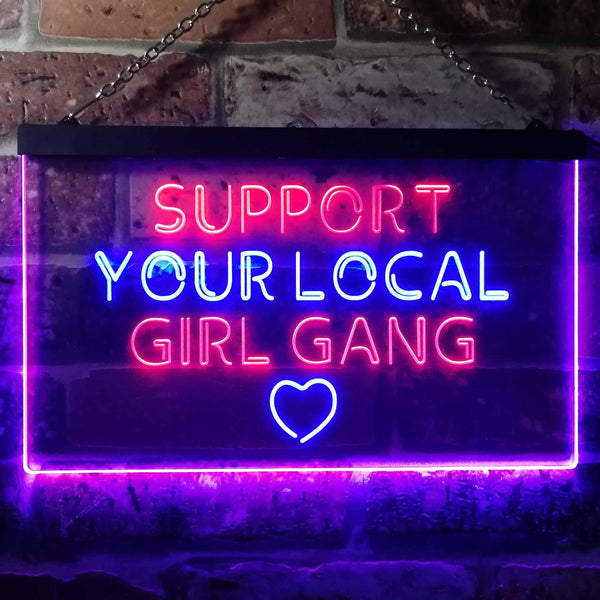 ADVPRO Support Your Local Girl Gang Dual Color LED Neon Sign st6-i3488 - Blue & Red