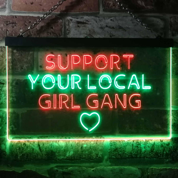 ADVPRO Support Your Local Girl Gang Dual Color LED Neon Sign st6-i3488 - Green & Red