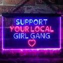 ADVPRO Support Your Local Girl Gang Dual Color LED Neon Sign st6-i3488 - Red & Blue