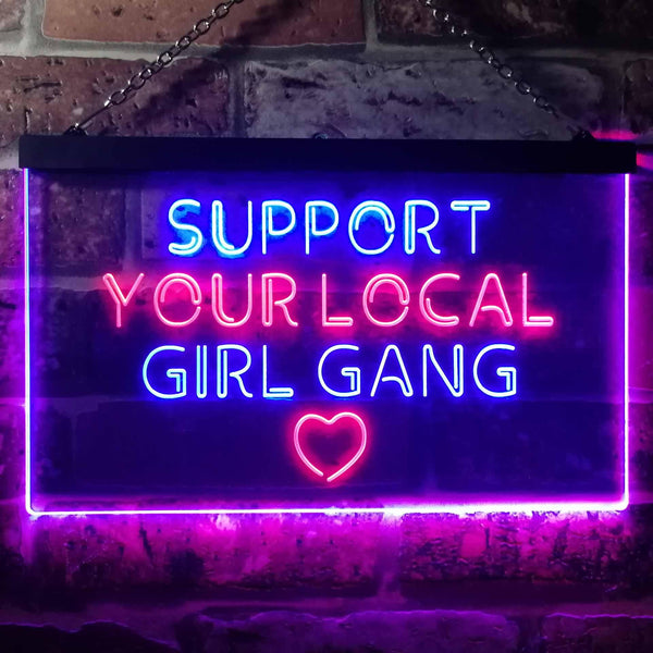 ADVPRO Support Your Local Girl Gang Dual Color LED Neon Sign st6-i3488 - Red & Blue