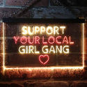 ADVPRO Support Your Local Girl Gang Dual Color LED Neon Sign st6-i3488 - Red & Yellow