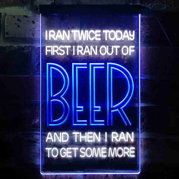 ADVPRO I Ran Twice Today for Beer Bar Decor  Dual Color LED Neon Sign st6-i3544 - White & Blue