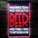 ADVPRO I Ran Twice Today for Beer Bar Decor  Dual Color LED Neon Sign st6-i3544 - White & Red
