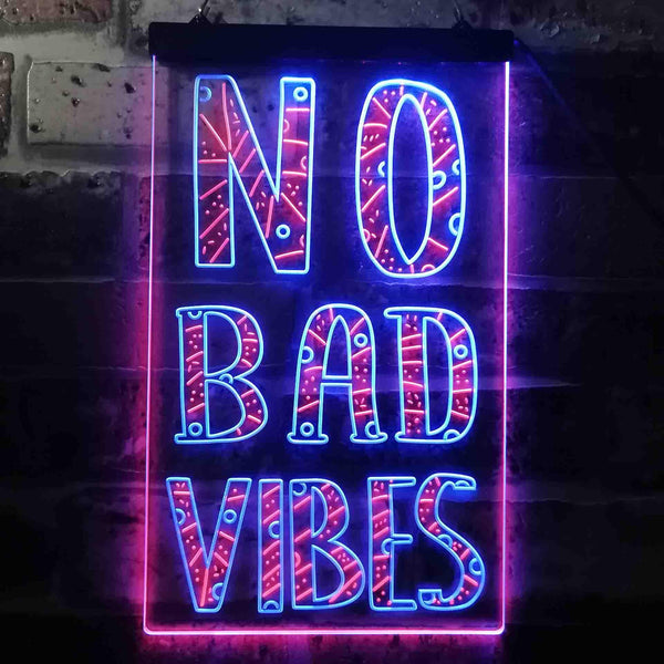 ADVPRO No Bad Vibes Good Only  Dual Color LED Neon Sign st6-i3581 - Blue & Red