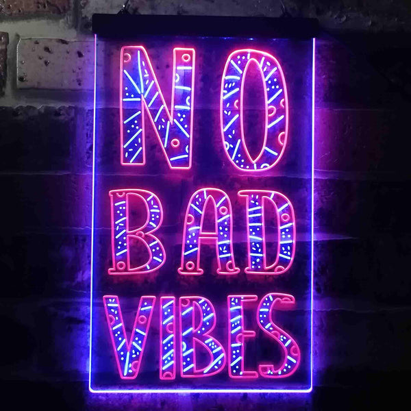ADVPRO No Bad Vibes Good Only  Dual Color LED Neon Sign st6-i3581 - Red & Blue