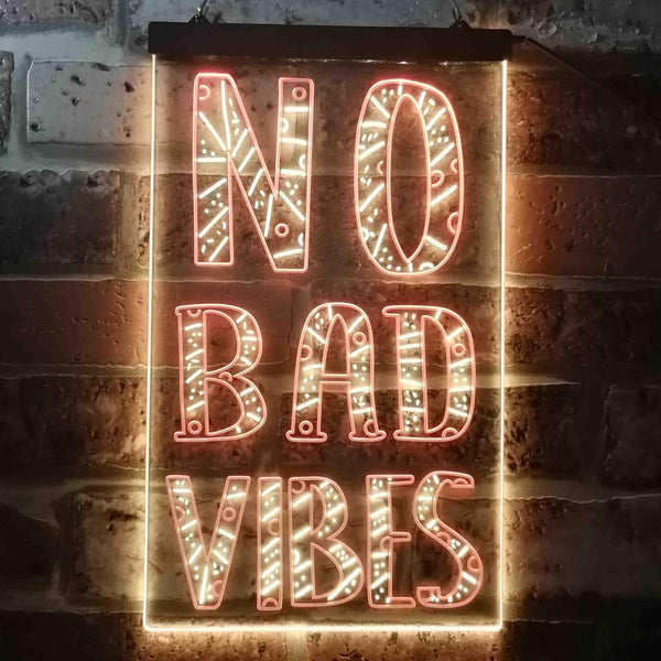 ADVPRO No Bad Vibes Good Only  Dual Color LED Neon Sign st6-i3581 - Red & Yellow