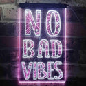 ADVPRO No Bad Vibes Good Only  Dual Color LED Neon Sign st6-i3581 - White & Purple