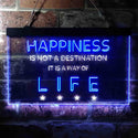 ADVPRO Happiness is a Way of Life Quotes Bedroom Decoration Dual Color LED Neon Sign st6-i3632 - White & Blue
