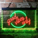 ADVPRO Good Vibes Only Circle Room Display Dual Color LED Neon Sign st6-i3641 - Green & Red
