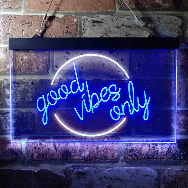 ADVPRO Good Vibes Only Circle Room Display Dual Color LED Neon Sign st6-i3641 - White & Blue