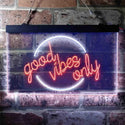 ADVPRO Good Vibes Only Circle Room Display Dual Color LED Neon Sign st6-i3641 - White & Orange
