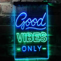 ADVPRO Good Vibes Only  Dual Color LED Neon Sign st6-i3644 - Green & Blue