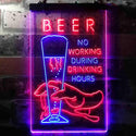 ADVPRO No Working During Drinking Hours  Dual Color LED Neon Sign st6-i3666 - Blue & Red