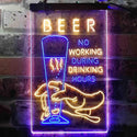 ADVPRO No Working During Drinking Hours  Dual Color LED Neon Sign st6-i3666 - Blue & Yellow
