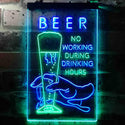 ADVPRO No Working During Drinking Hours  Dual Color LED Neon Sign st6-i3666 - Green & Blue