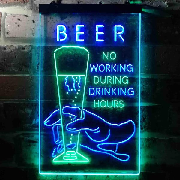 ADVPRO No Working During Drinking Hours  Dual Color LED Neon Sign st6-i3666 - Green & Blue