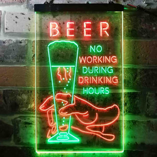 ADVPRO No Working During Drinking Hours  Dual Color LED Neon Sign st6-i3666 - Green & Red