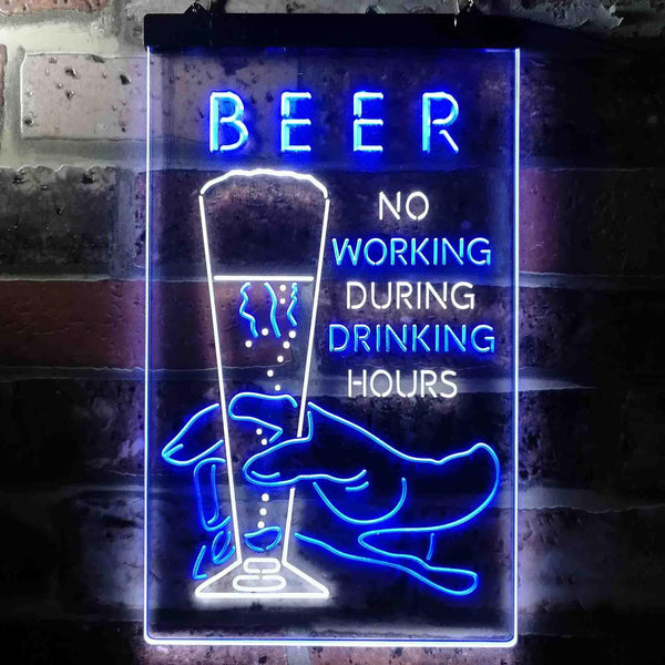 ADVPRO No Working During Drinking Hours  Dual Color LED Neon Sign st6-i3666 - White & Blue