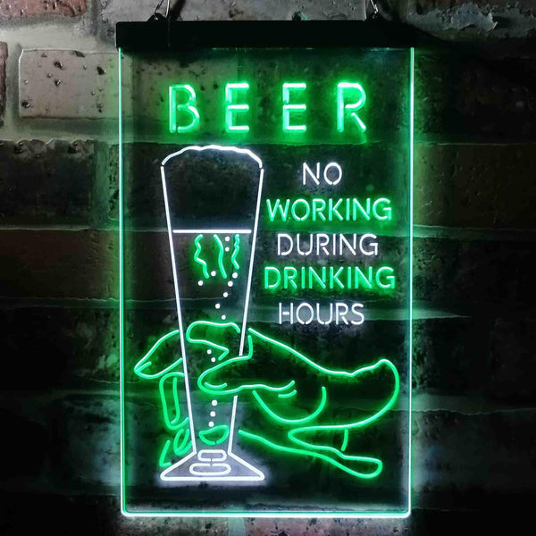 ADVPRO No Working During Drinking Hours  Dual Color LED Neon Sign st6-i3666 - White & Green