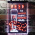 ADVPRO No Working During Drinking Hours  Dual Color LED Neon Sign st6-i3666 - White & Orange