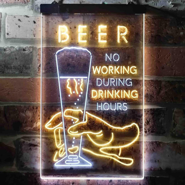 ADVPRO No Working During Drinking Hours  Dual Color LED Neon Sign st6-i3666 - White & Yellow
