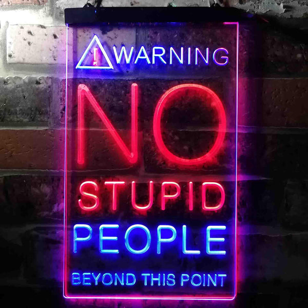 ADVPRO No Stupid People Game Room  Dual Color LED Neon Sign st6-i3672 - Blue & Red