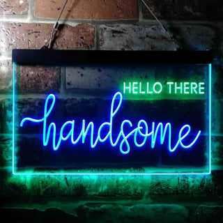 ADVPRO Hello There Handsome Man Cave Room Display Dual Color LED Neon Sign st6-i3674 - Green & Blue