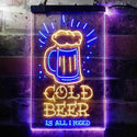 ADVPRO Cold Beer is All I Need  Dual Color LED Neon Sign st6-i3677 - Blue & Yellow