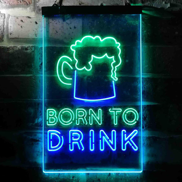 ADVPRO Born to Drink Man Cave Bar  Dual Color LED Neon Sign st6-i3678 - Green & Blue