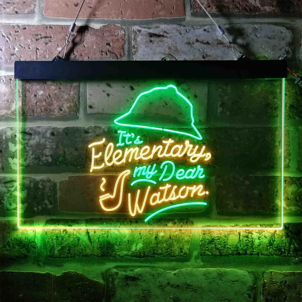 ADVPRO It's Elementary My Dear Watson Humor Room Dual Color LED Neon Sign st6-i3685 - Green & Yellow