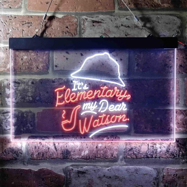 ADVPRO It's Elementary My Dear Watson Humor Room Dual Color LED Neon Sign st6-i3685 - White & Orange