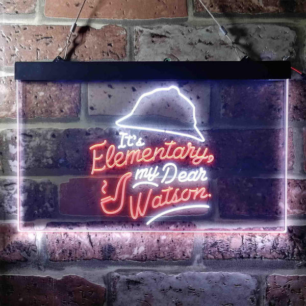 ADVPRO It's Elementary My Dear Watson Humor Room Dual Color LED Neon Sign st6-i3685 - White & Orange