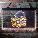 ADVPRO It's Elementary My Dear Watson Humor Room Dual Color LED Neon Sign st6-i3685 - White & Yellow