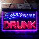 ADVPRO Sorry We're Drunk Humor Bar Funny Dual Color LED Neon Sign st6-i3686 - Blue & Red