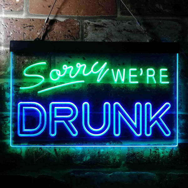 ADVPRO Sorry We're Drunk Humor Bar Funny Dual Color LED Neon Sign st6-i3686 - Green & Blue