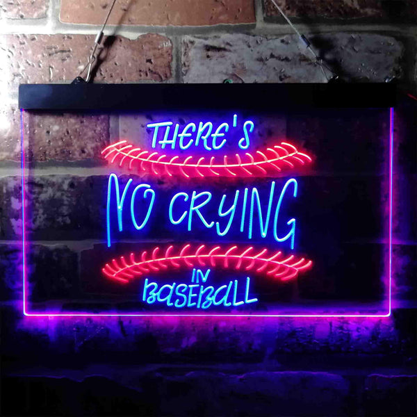 ADVPRO There is No Crying in Baseball Quote Dual Color LED Neon Sign st6-i3688 - Blue & Red