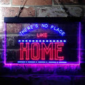 ADVPRO There is No Place Like Home Bedroom Display Dual Color LED Neon Sign st6-i3689 - Blue & Red