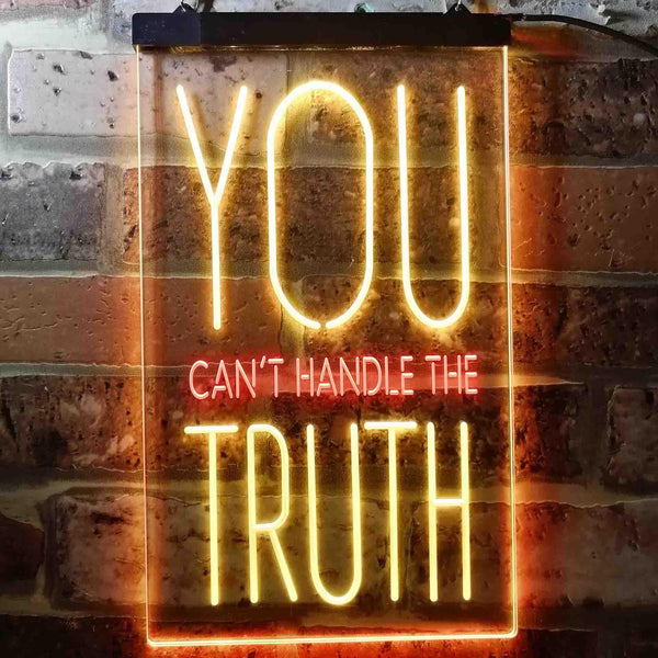 ADVPRO You Can't Handle The Truth Daily Quotes  Dual Color LED Neon Sign st6-i3690 - Red & Yellow