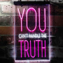 ADVPRO You Can't Handle The Truth Daily Quotes  Dual Color LED Neon Sign st6-i3690 - White & Purple