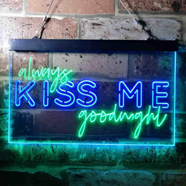 ADVPRO Always Kiss Me Goodnight Bedroom Dual Color LED Neon Sign st6-i3694 - Green & Blue