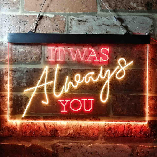 ADVPRO It was Always You Bedroom Quote Display Dual Color LED Neon Sign st6-i3696 - Red & Yellow