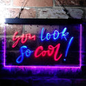 ADVPRO You Look So Cool Room Wall Display Dual Color LED Neon Sign st6-i3697 - Blue & Red